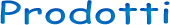 Prodotti